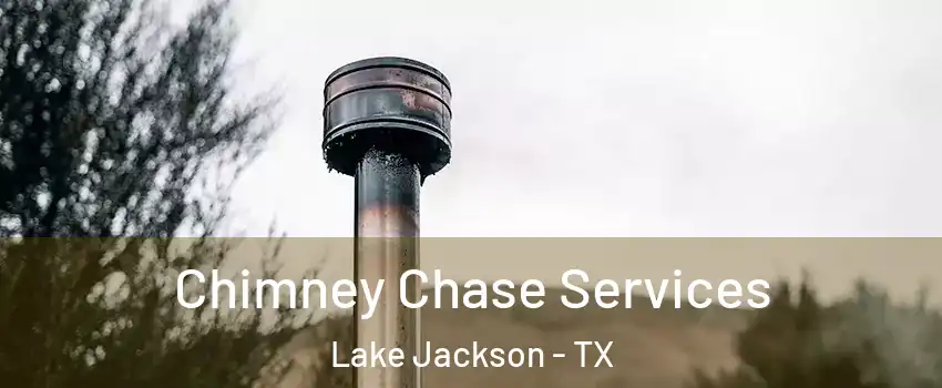 Chimney Chase Services Lake Jackson - TX