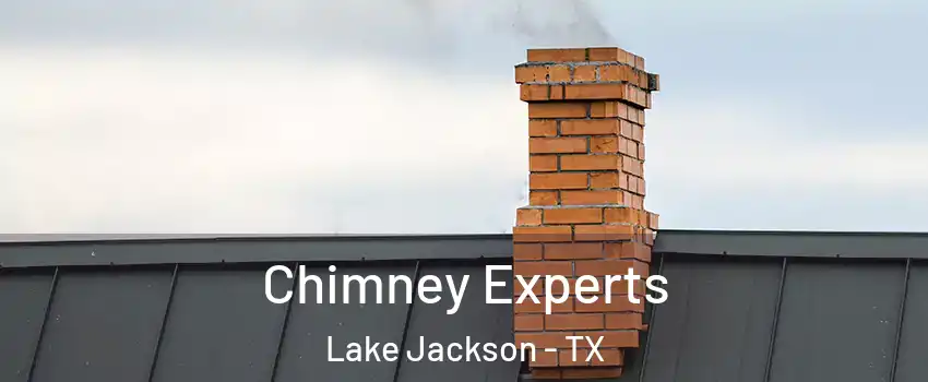Chimney Experts Lake Jackson - TX