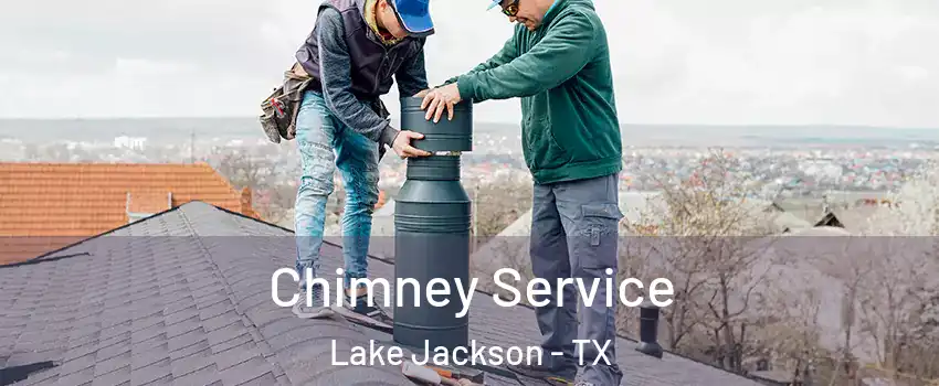  Chimney Service Lake Jackson - TX