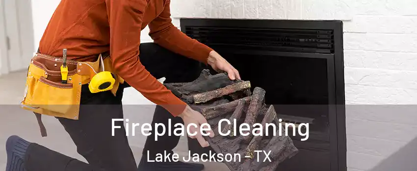  Fireplace Cleaning Lake Jackson - TX
