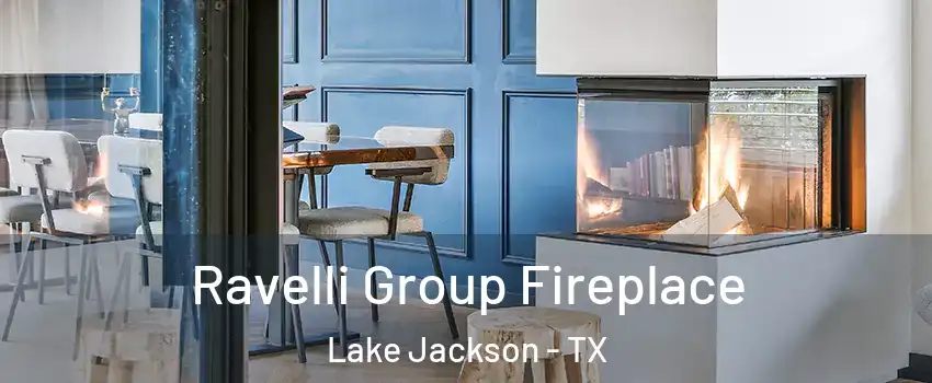 Ravelli Group Fireplace Lake Jackson - TX
